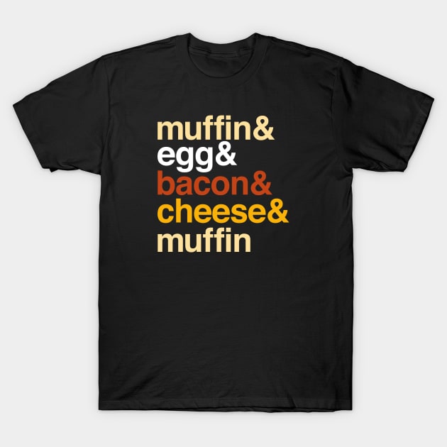 Deconstructed breakfast sandwich: muffin & egg & bacon & cheese (list of ingredients in true-to-life colors) T-Shirt by Ofeefee